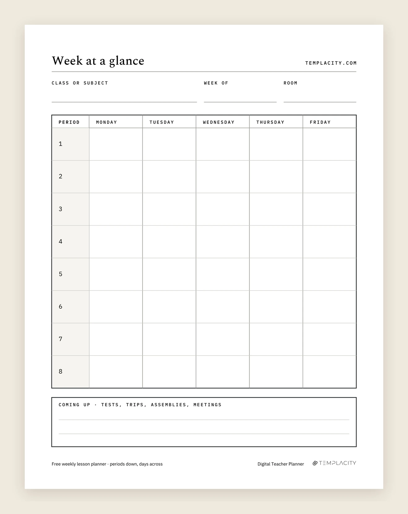 The week at a glance page: periods one to eight down the side, Monday to Friday across, and a coming up strip
